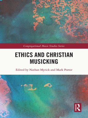 cover image of Ethics and Christian Musicking